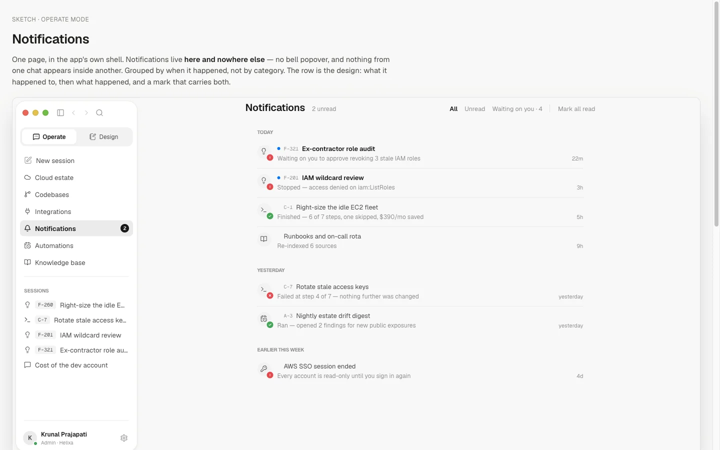Notifications sketch: one inbox grouped by what needs you.